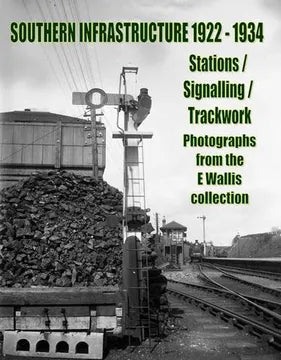 Southern Infrastructure 1922-1934 E Wallis