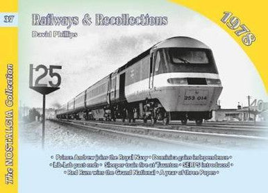 Railways and Recollections - 1978