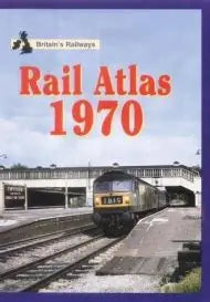 Rail Atlas - 1970